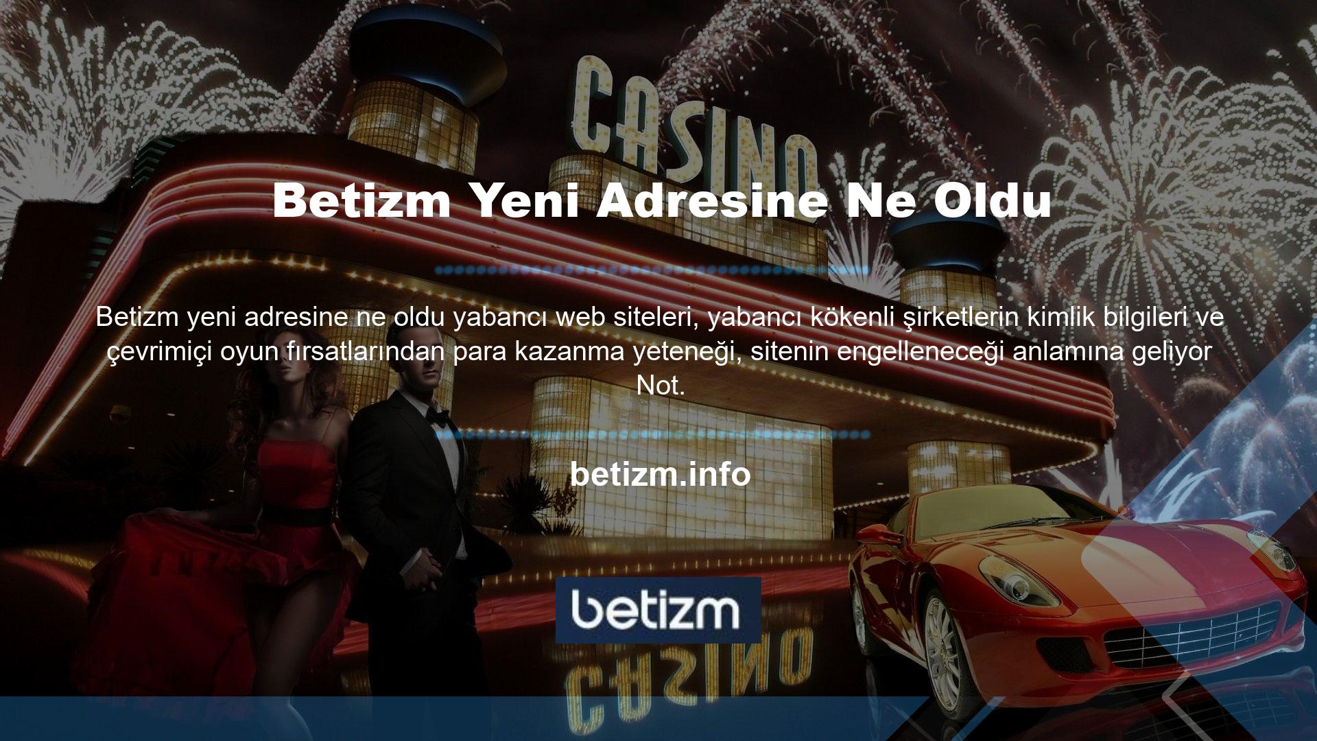 Betizm yeni giriş adresiyle Türkiye'de faaliyet göstermeye başladı: Betizm
